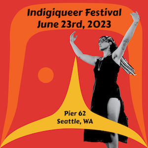 Indigiqueer Festival Gay City Seattle S LGBTQ Center