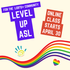 Level Up Your Asl Online Class Gay City Seattle S Lgbtq Center